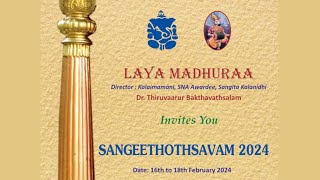 Inauguration amp Award Function of LAYA MADHURAA SANGEETHOTHSAVAM 2024 [upl. by Ytinav476]