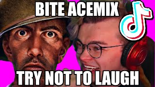 BITE ACEMIX  TRY NOT TO LAUGH [upl. by Jecoa990]