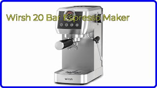 REVIEW 2024 Wirsh 20 Bar Espresso Maker ESSENTIAL details [upl. by Aniras]