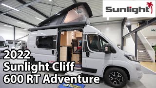 Sunlight Cliff 600 RT Adventure 2022 Camper Van 599 m [upl. by Ttevy]