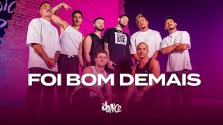 Foi Bom Demais  Fun7 Feat Hitmaker  FitDance Coreografia [upl. by Caty171]