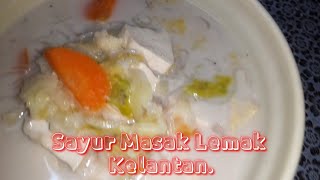 Resepi Sayur Masak Lemak Putih Kelantan [upl. by Haye817]