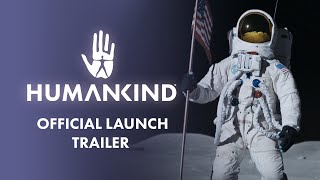 HUMANKIND™  Official Launch Trailer [upl. by Davon616]