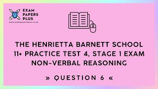 11 11 Plus Stage 1 Exam The Henrietta Barnett School Practice Test 4 NVR Question 6 [upl. by Malinin206]