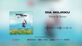 OFFICIAL AUDIO Yovie amp Nuno  Dia Milikku [upl. by Eiramlatsyrc923]