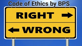 The British Psychological Society’s Ethical Code [upl. by Leiad700]