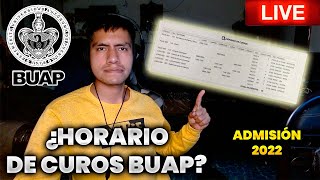 🔴EN VIVO EXPLICANDO HORARIO DE CURSOS BUAP 2022 NUEVO INGRESO Y RESPONDIENDO DUDAS EN GENERAL [upl. by Areivax]