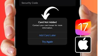 Card Not Added Apple Pay  Contact Your Card Issuer For More Information  iPhone  iPad  iOS 17 [upl. by Calv]