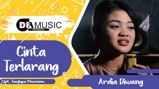 Cinta Terlarang  Ardia Diwang  Official Music Video [upl. by Ayifas]