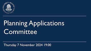 Planning Applications Committee  07 November 2024 [upl. by Killy600]