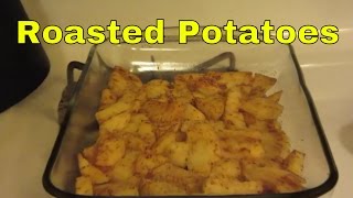 Baking amp Cooking  quotRoasted Potatoesquot [upl. by Rehtul377]