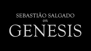 Sebastião Salgado GENESIS [upl. by Reddy]