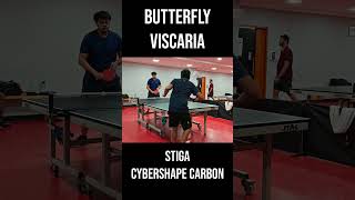 Butterfly Viscaria Vs Stiga Cybershape Carbon [upl. by Tom]