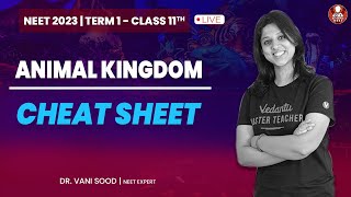 Animal Kingdom Class 11  Cheat Sheet  CBSE Class 11 Term 1  NEET Biology  Vani Maam  Biotonic [upl. by Joses334]