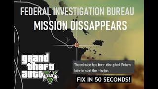 GTA V  quot The mission has been disrupted quot QUICK FIX  Federal Investigation Bureau Mission [upl. by Ylirama423]