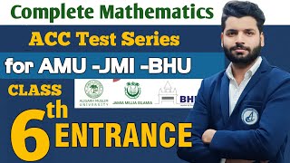 ACC Test Series Part1  Mathematics Discussion  AMU 6 Entrance  Jamia 6 Entrance  By Aman Sir [upl. by Motteo]