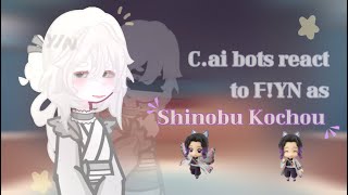 ☆•Cai bots react to FYN as Shinobu Kochou•☆ GLRV 3 GL2 11 [upl. by Ettezel]