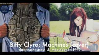 Biffy Clyro  Machines  Christina Rotondo Cover [upl. by Eelrak]