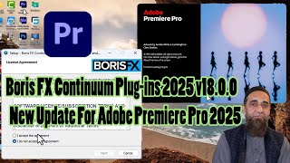 New Update Boris FX Continuum Plug ins 2025 v18 0 0 For Adobe Premiere Pro 2025 Urdu [upl. by Jewel]