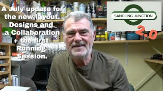 July update for Sandling Junction  20 and a collaboration [upl. by Saticilef]