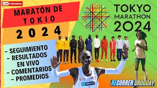 Maratón Tokio 2024 con Eliud Kipchoge y Sifan Hassan Sáb 23  21h UruArg 9h Japón Tokyo Marathon [upl. by Eiralc]