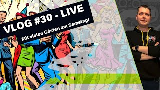 Vlog 30  Live mit vielen Gästen [upl. by Orpheus274]