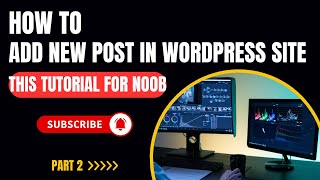 StepbyStep Tutorial on How to post article in wordpress  WordPress Tutorial Part 2 [upl. by Nirret913]