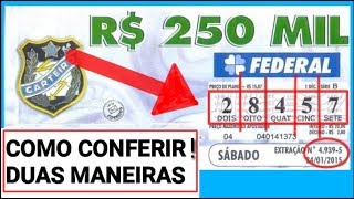 Como conferir o bilhete da loteria federal duas maneiras fácil [upl. by Hacker]