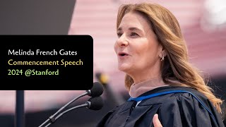 2024 Stanford Commencement speech by Melinda French Gates [upl. by Steffane]