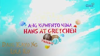 Daig Kayo Ng Lola Ko Teaser Ep 11 Sina Hans at Gretchen [upl. by Oigaib510]