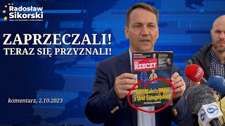 Radosław Sikorski komentarz Zaprzeczali Teraz się przyznali [upl. by Ardnaz]