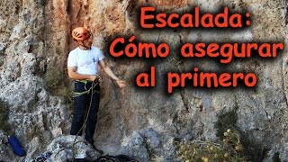 Cómo asegurar al primero en escalada deportiva [upl. by Alethia]