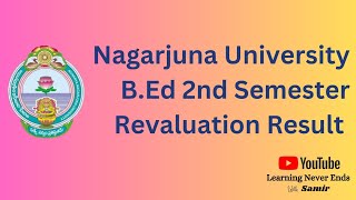 2nd Semester BEd Revaluation Result acharyanagarjunauniversity 2022 Admission Batch [upl. by Orji]