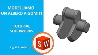 Solidworks  Progettazione un albero motore crankshaft in Solidworks [upl. by Enal]