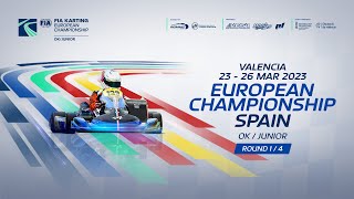 FIA Karting European Championship 2023 Junior amp OK Round 1 Valencia  Spain Sunday [upl. by Hendricks]