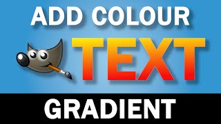 Use This Tip to Add Colour Gradient to Text in Gimp [upl. by Olivette219]