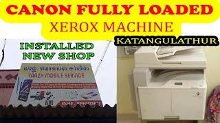 CANON XEROX  LOW INVESTMENT XEROX MACHINE INSTALLED AT KATANGULATHUR CANON IR 2002N FULLY LOADED [upl. by Freddie]