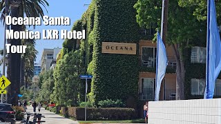 Oceana Santa Monica LXR Hotel Lanai Suite Review and Tour [upl. by Cl]