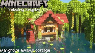 Mangrove Swamp Cottage  Minecraft Relaxing Longplay No Commentary 120 [upl. by Deloris38]