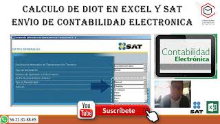 ✅CALCULO DE DIOT EN EXCEL Y SAT Y ENVIO DE CONTABILIDAD ELECTRONICA✅ [upl. by Adnyleb]