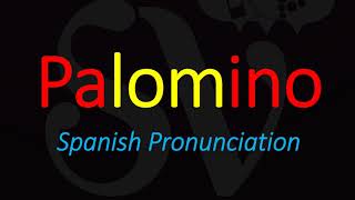 How to Pronounce Palomino CORRECTLY Spanish Wine Grape Pronunciation [upl. by Haon]