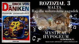 ERICH VON DANIKEN  PROROK PRZESZŁOŚCI cz3 Audiobook pl [upl. by Georg]