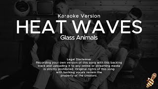 Glass Animals  Heat Waves Karaoke Version [upl. by Neumeyer]