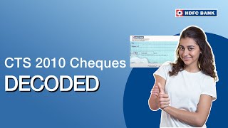 CTS 2010 cheques  Decoded  HDFC Bank [upl. by Adirf]