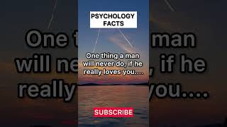 One thing a man will never do if he really loves you girlyfacts psychologyfacts [upl. by Gaskins]