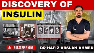 The Discoverers Of Insulin  Dr Hafiz Arslan Ahmed [upl. by Latif]