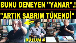 BÖYLE UYARDI SABRIM TÜKENDİ DENEYEN YANAR BÖLÜM 6 [upl. by Mochun]