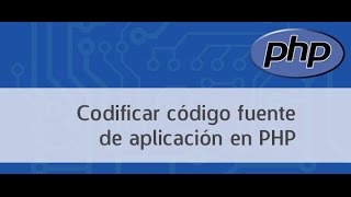 Codificar código fuente PHP [upl. by Nnire453]