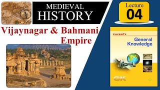 Vijaynagar amp Bahmani Empire  Lecture 4  Mediaeval History  Lucent Gk  Medieval History GK [upl. by Arimahs]