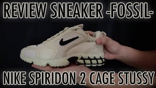 JANGAN BELI SEBELUM NONTON REVIEW SNEAKER NIKE STUSSY SPIRIDON CAGE 2 FOSSIL [upl. by Ixela]